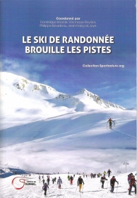 Le ski de randonnée brouille les pistes